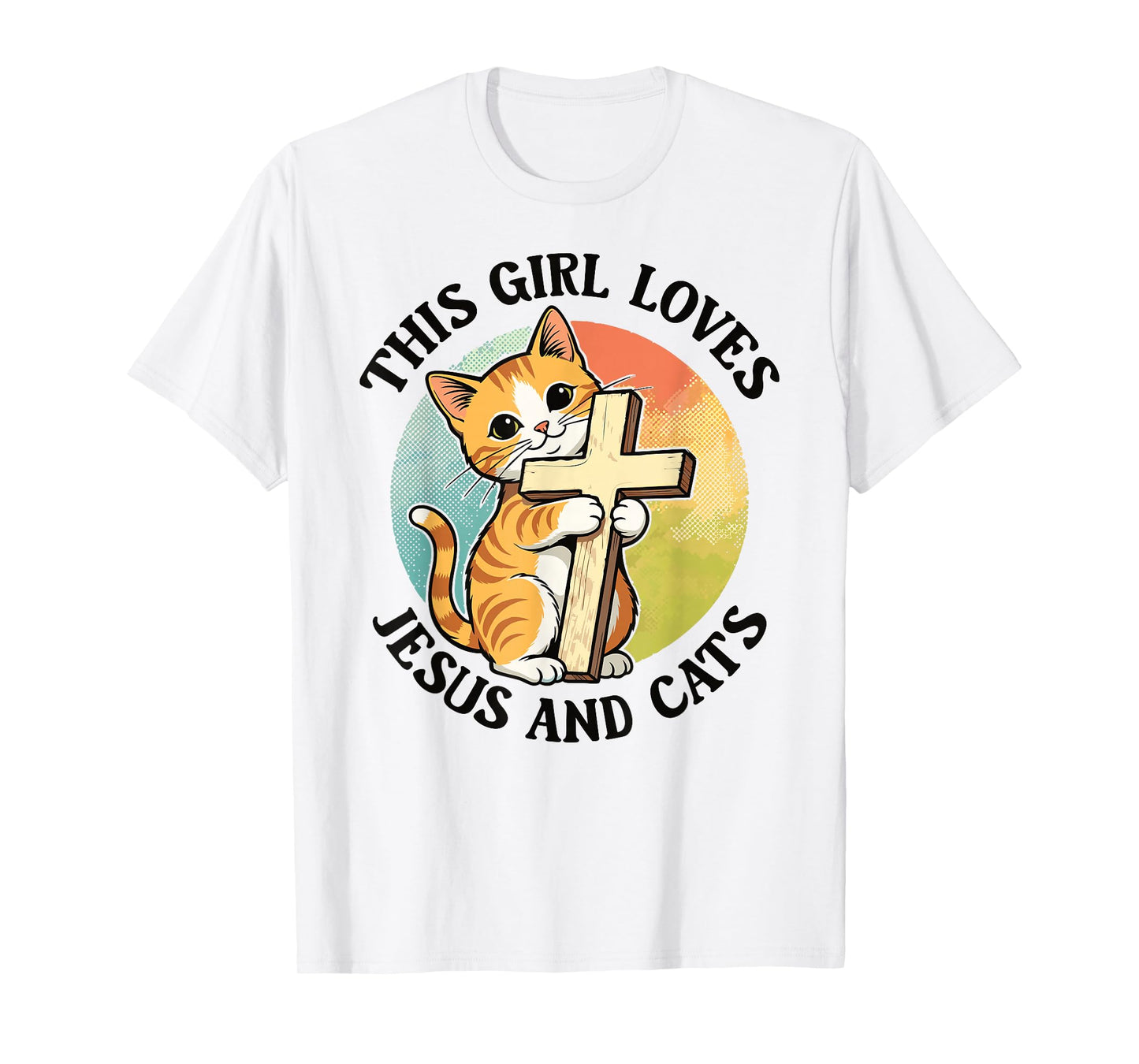 Christian This Girl Loves Jesus and Cats Cat Hugging Cross T-Shirt