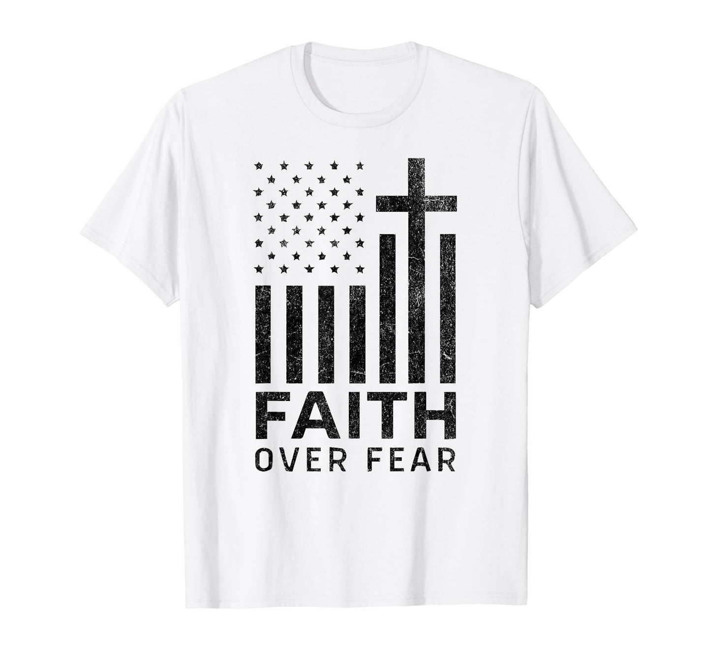 Faith Over Fear Cross Patriotic American Flag Jesus Tee T-Shirt