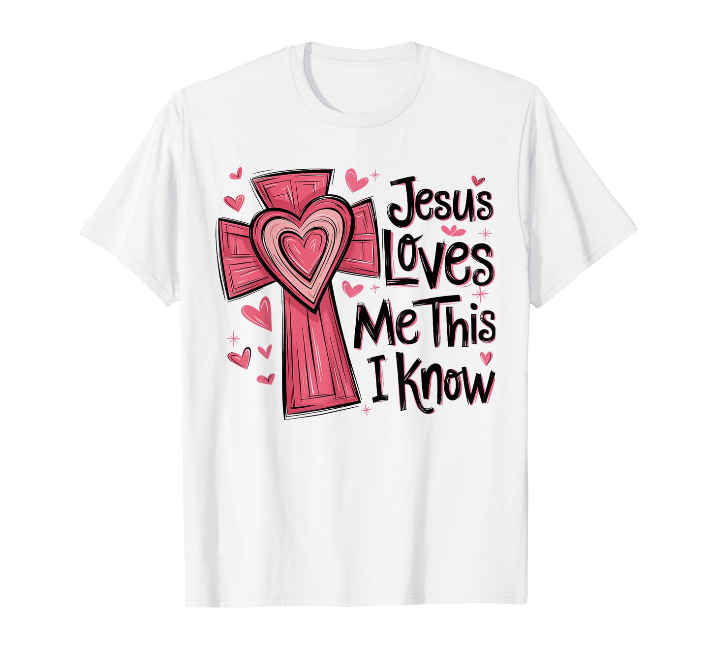 Jesus Loves me This i Know Religious Valentine Christian T-Shirt