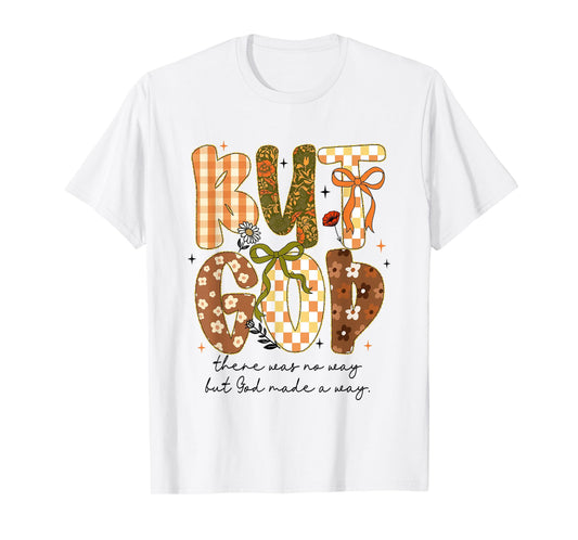 Floral But God Fall Christian Coquette Bow Religious Faith T-Shirt