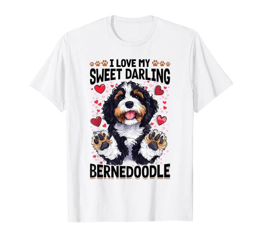 Bernedoodle Dog Breed I Love My Sweet Darling Bernedoodle T-Shirt for Men Women Kids