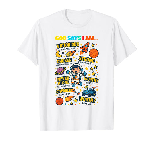 God Says I Am Outer Space Themed Bible Christian Kids Boys T-Shirt