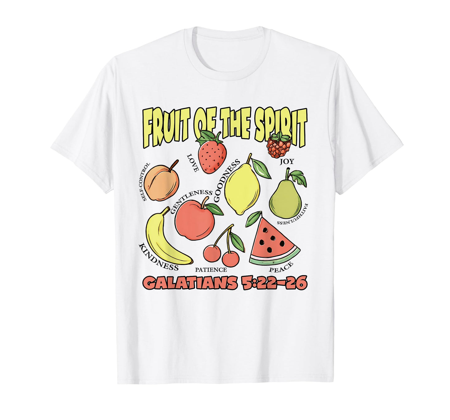 The Fruit of the Spirit Galatians Christian Cross Jesus 5 22 T-Shirt