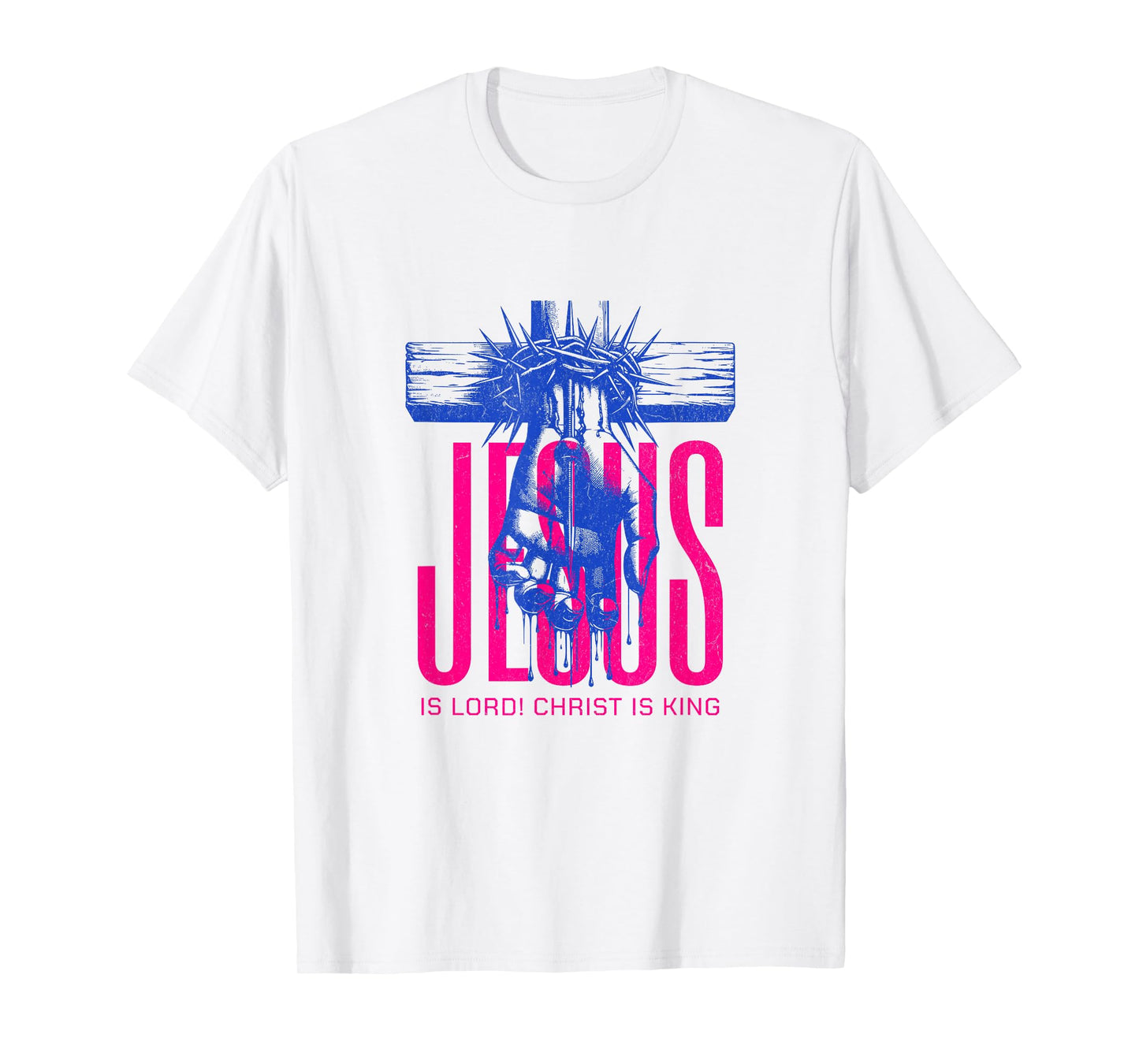 Jesus is Lord Christ is King Christian T-Shirt