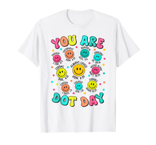 You are Enough Christian Bible Dot Day Colorful Polka Dot T-Shirt