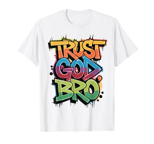 Youth Trust God Bro Funny Christian Boy Son Brother Toddler T-Shirt