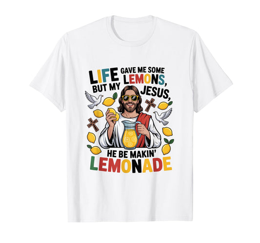 Cute Retro Christian Faith My Jesus he be Makin Lemonade T-Shirt