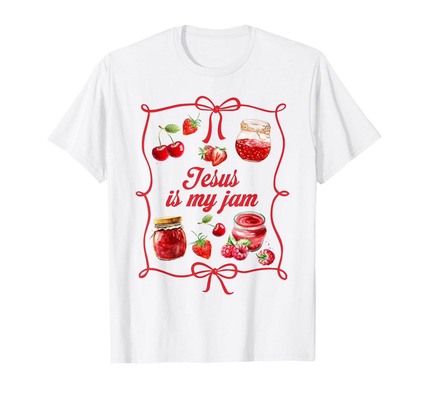 Christian Faith Religious Strawberry Jesus That is My Jam T-Shirt