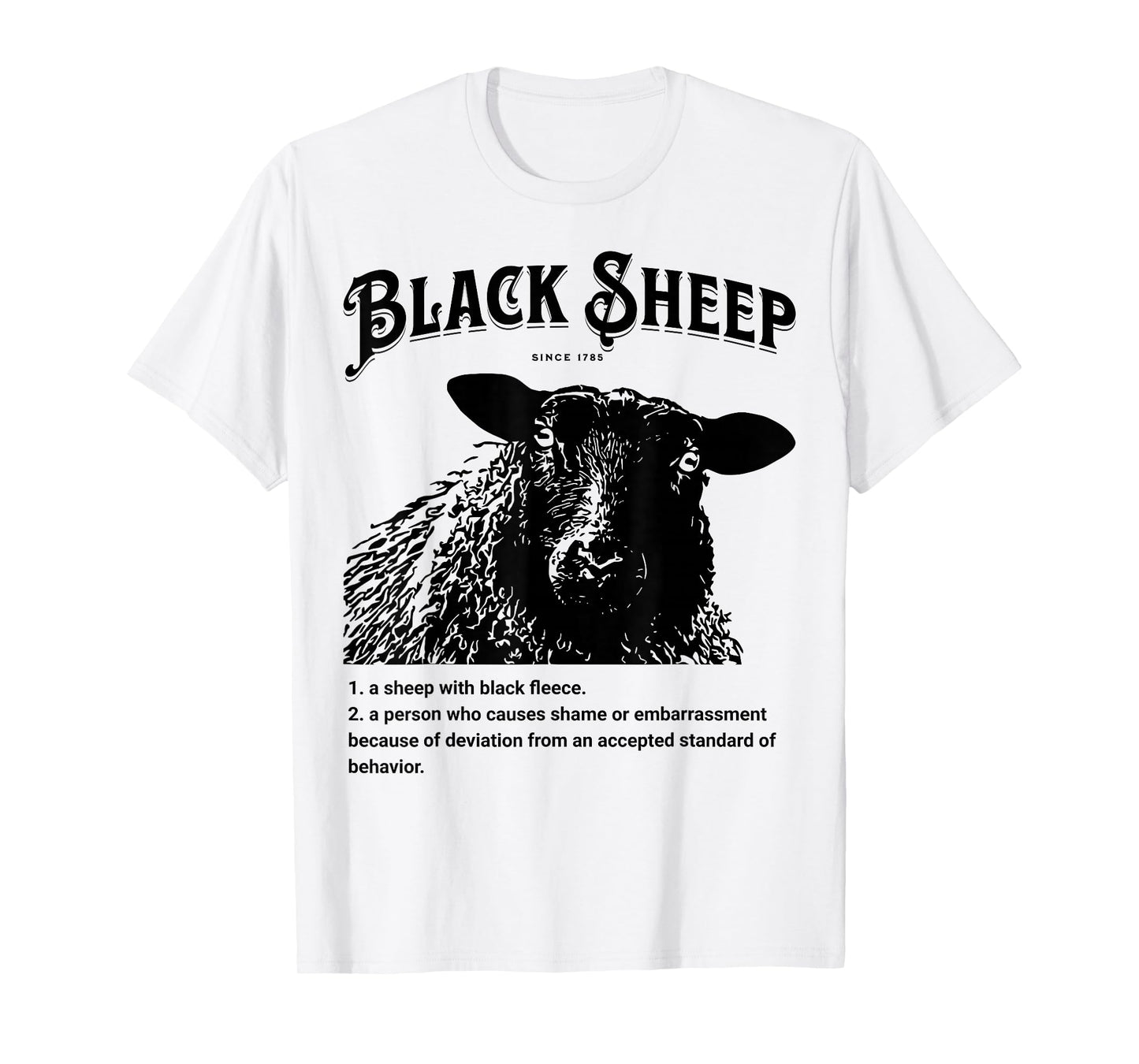 Black Sheep Definition Sarcastic Quote Design for Everyone T-Shirt