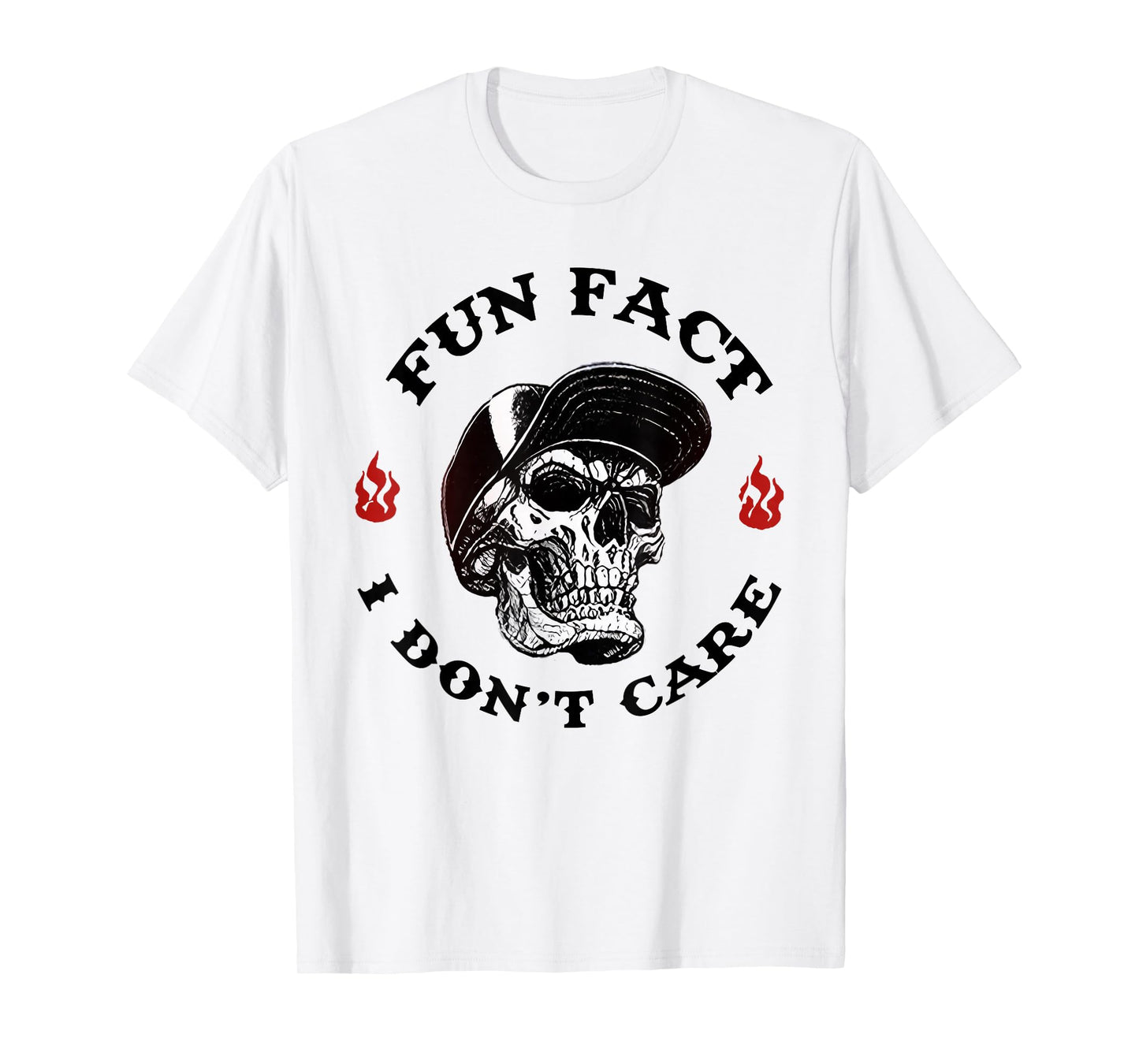 Fun Fact I Don't Care Funny Skeleton Saying Quote Men Women T-Shirt