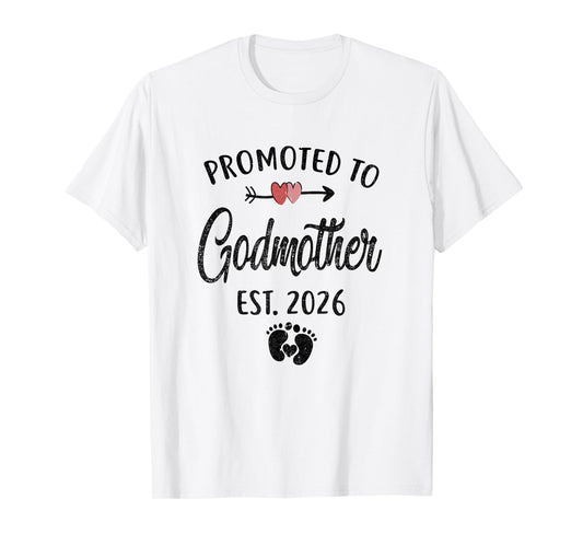 Promoted To Godmother Est 2026 First Time Mothers Day T-Shirt