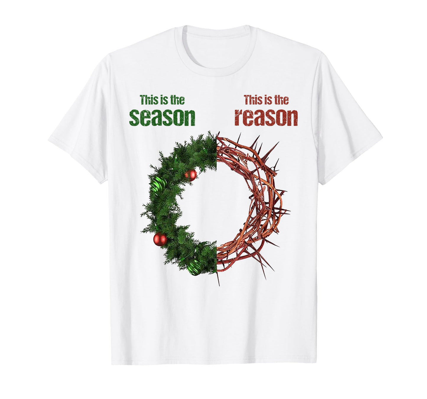 This Is The Season This Is The Reason God Faith Christian T-Shirt