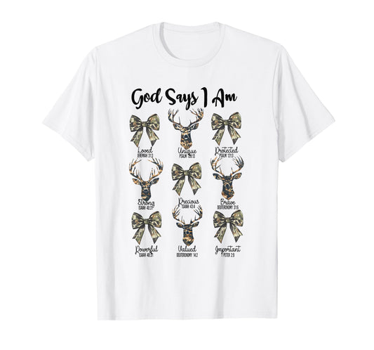 God Says I Am Christian Jesus Camo Coquette Bow Deer Hunting T-Shirt