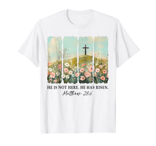 He is not here, He is Risen Wildflower Easter Christian T-Shirt