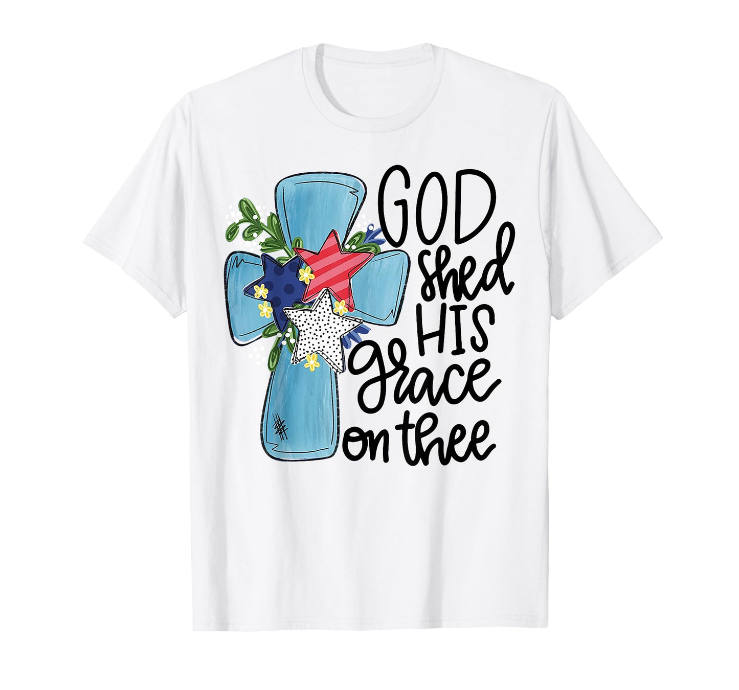 God Shed His Grace On Thee T-Shirt