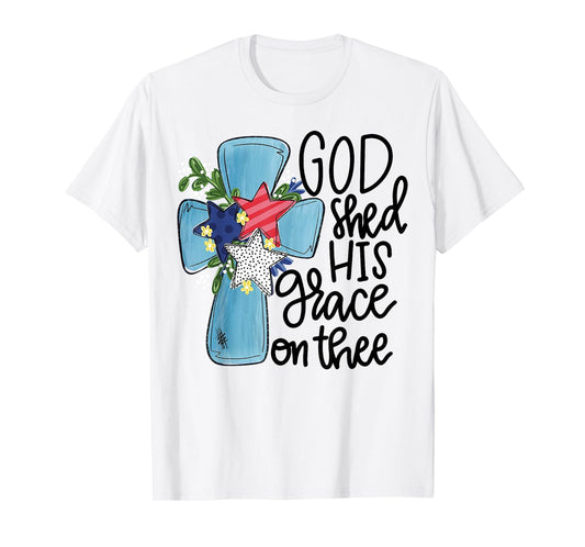 God Shed His Grace On Thee T-Shirt