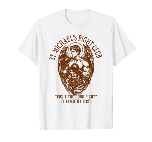 St. Michael's Fight Club Catholic Mom Faith Pray for Us T-Shirt