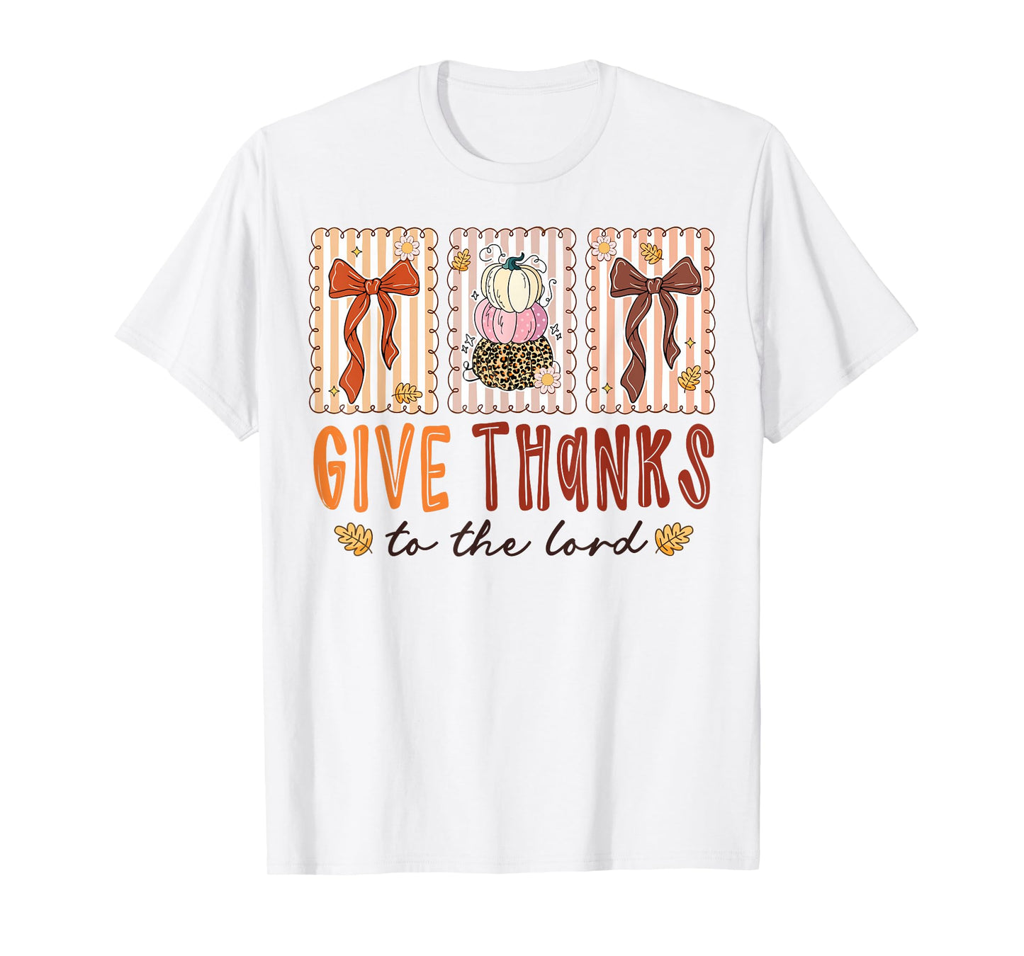 Give Thanks To The Lord Fall Cross Christian Thanksgiving T-Shirt