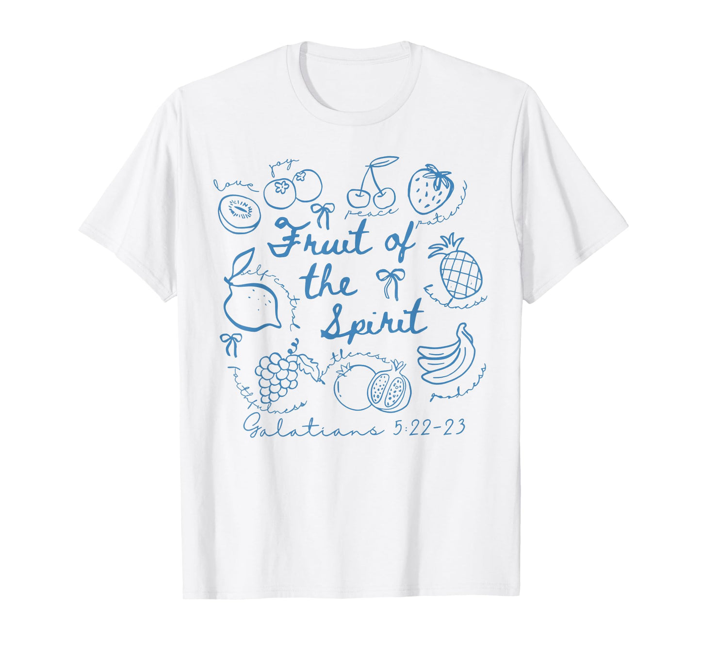 Fruit Of The Spirit Galatians 5:22-23 Cute Christian T-Shirt