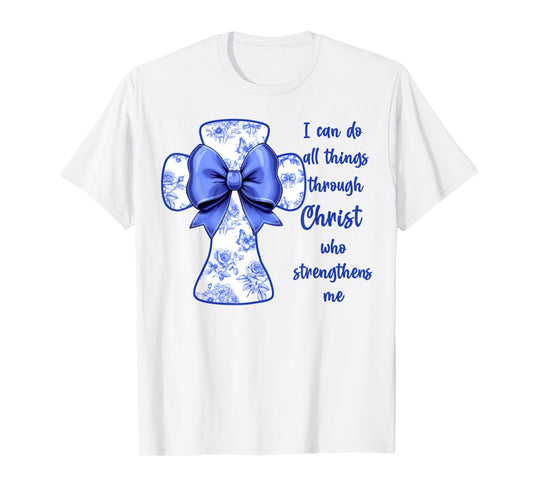 I Can Do All Things Through Christ Blue Toile Cross And Bow T-Shirt
