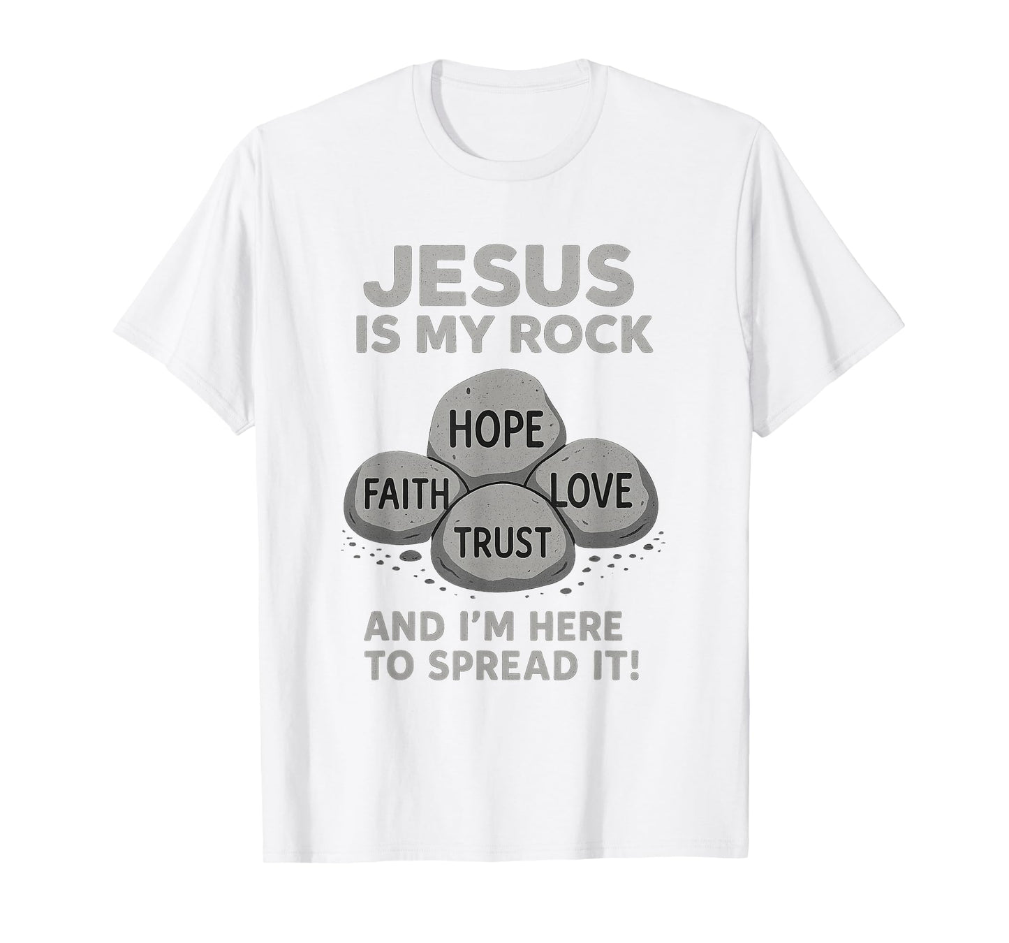Jesus is My Rock Christian Faith Bible Verse Shirt T-Shirt