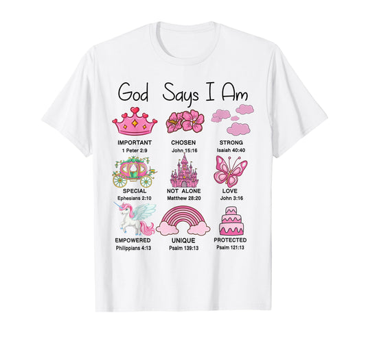 Girl Toddler God Say Am Princess Christian Bible Verse Jesus T-Shirt