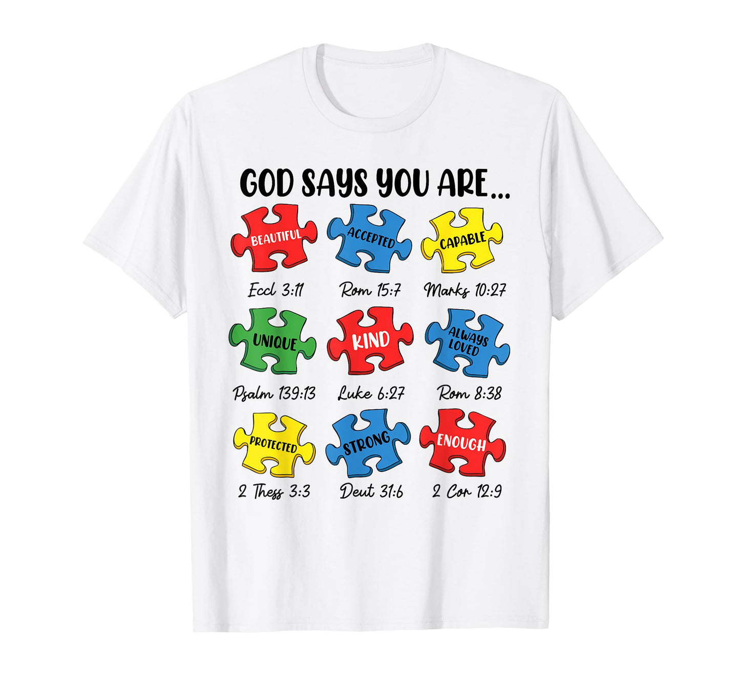 God Say You Are Autism Christian Jesus Bible Verse Religious T-Shirt
