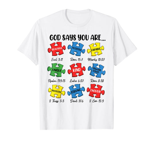 God Say You Are Autism Christian Jesus Bible Verse Religious T-Shirt