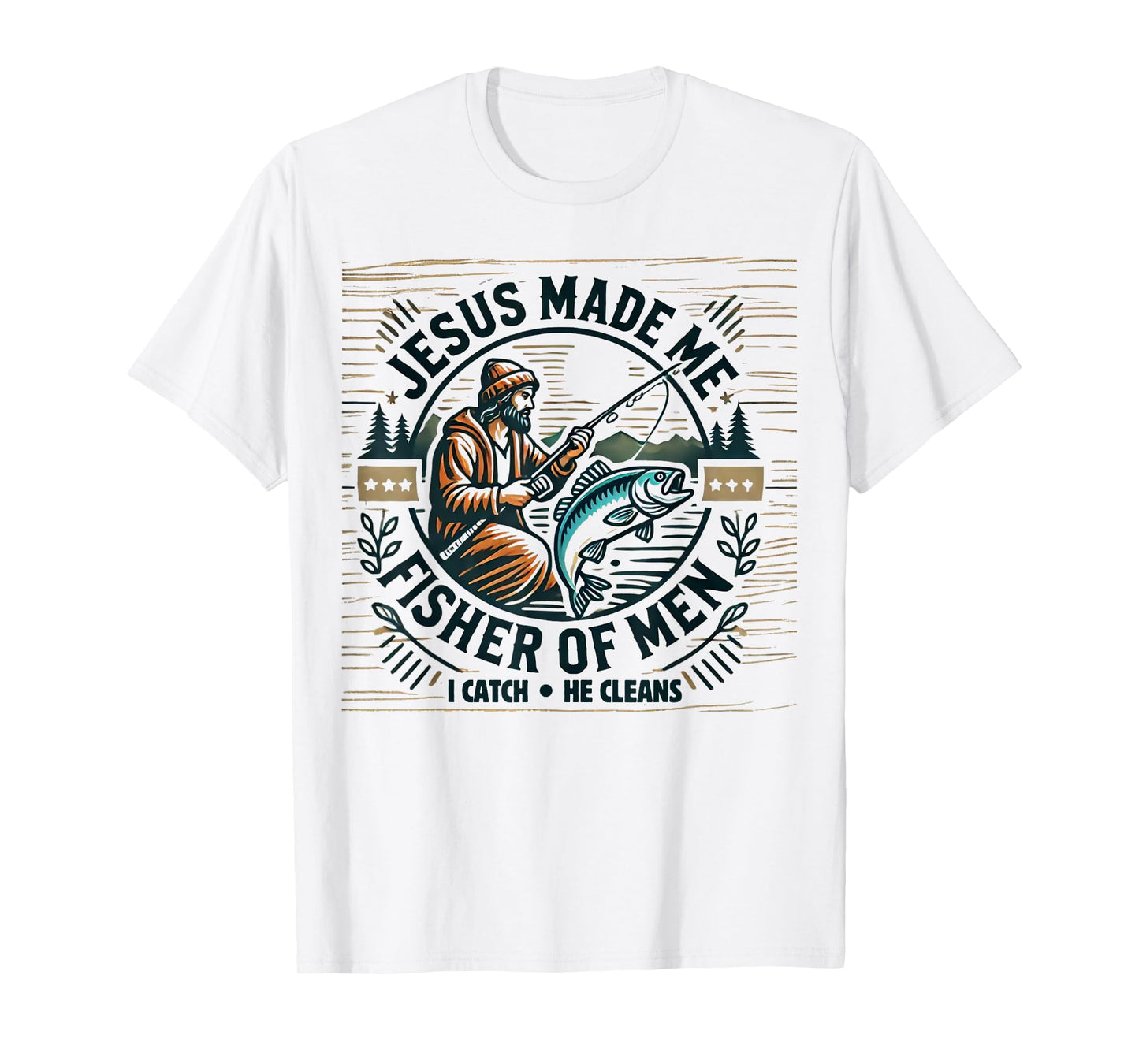 Jesus Made Me A Fisher Of Man Bible Verse Religious Fishing T-Shirt