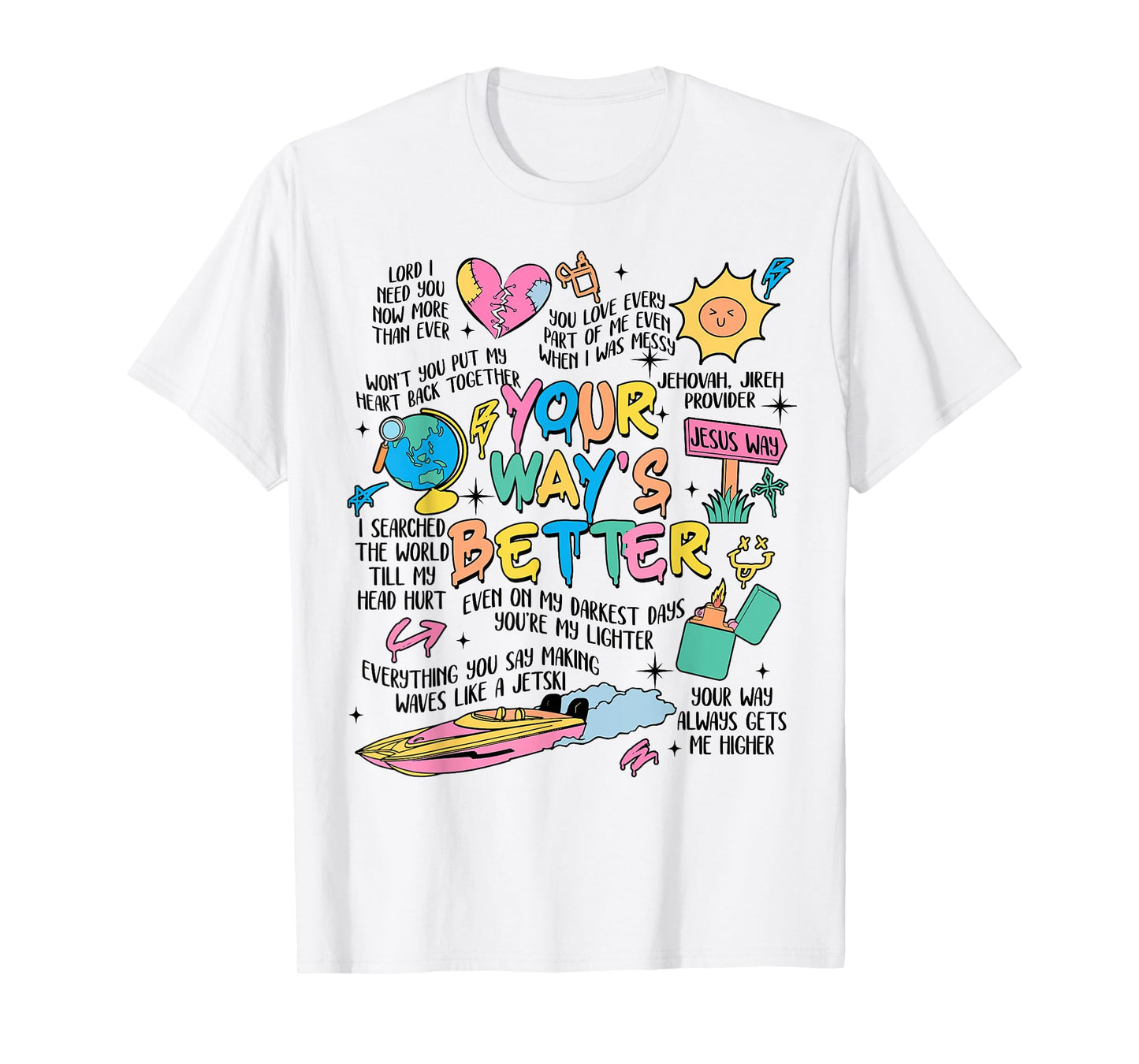 Jesus, Christian Quote, Life-Is-Better-With Jesus Christ Tee T-Shirt