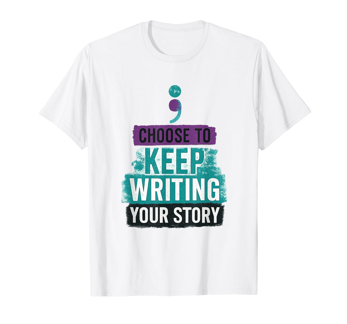 Choose to Keep Writing Your Story Tee T-Shirt