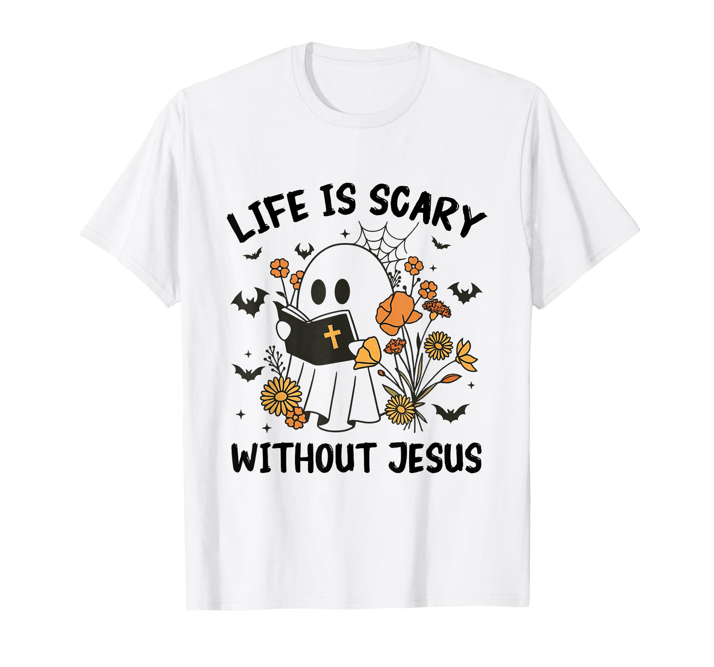 Life is Scary Without Jesus Christian Halloween Costume T-Shirt