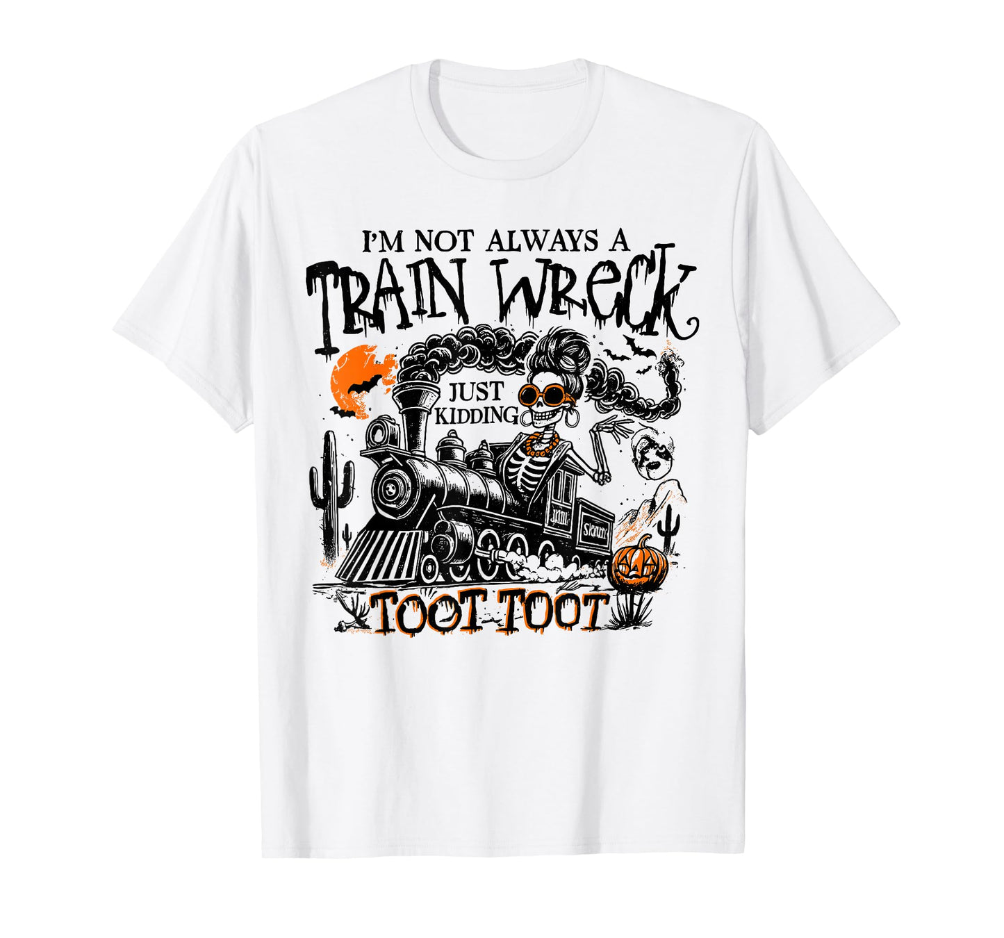 I'm Not Always a Train Wreck Funny Halloween Crew Men Women T-Shirt
