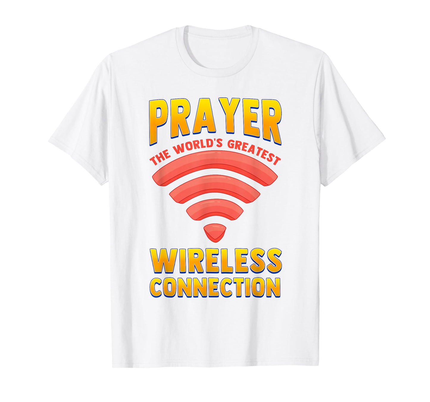 Funny Religious Saying Jesus Christ Pray Christian Catholic T-Shirt