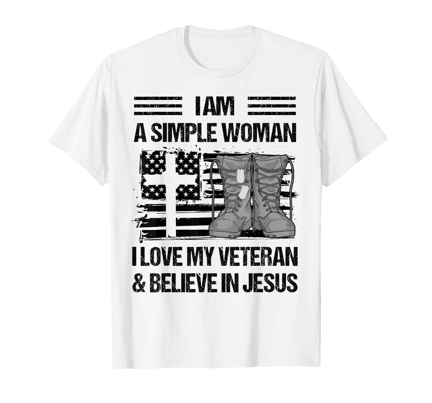 I Am A Simple Woman I Love My Veteran And Believe In Jesus T-Shirt