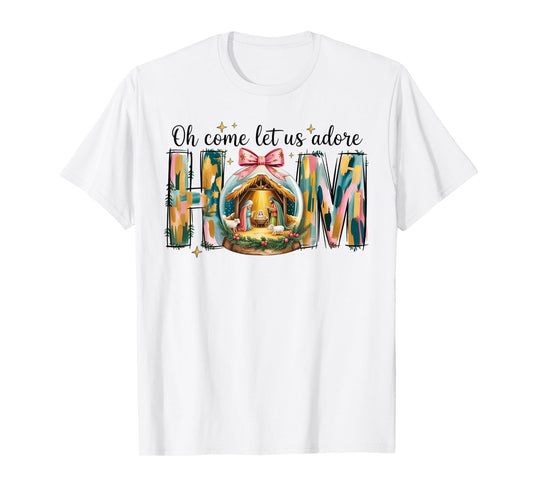 Oh Come Let Us Adore Him Christmas Nativity Scene Snow Globe T-Shirt