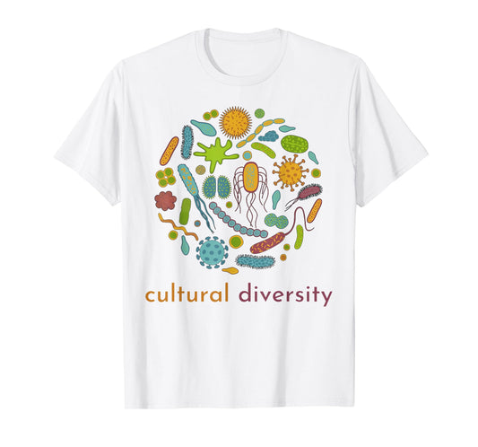 Cultural Diversity Microbiology Science Diverse Microbiome T-Shirt