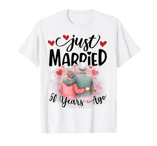 50th Wedding Anniversary Just Married 50 Years Ago Couple T-Shirt