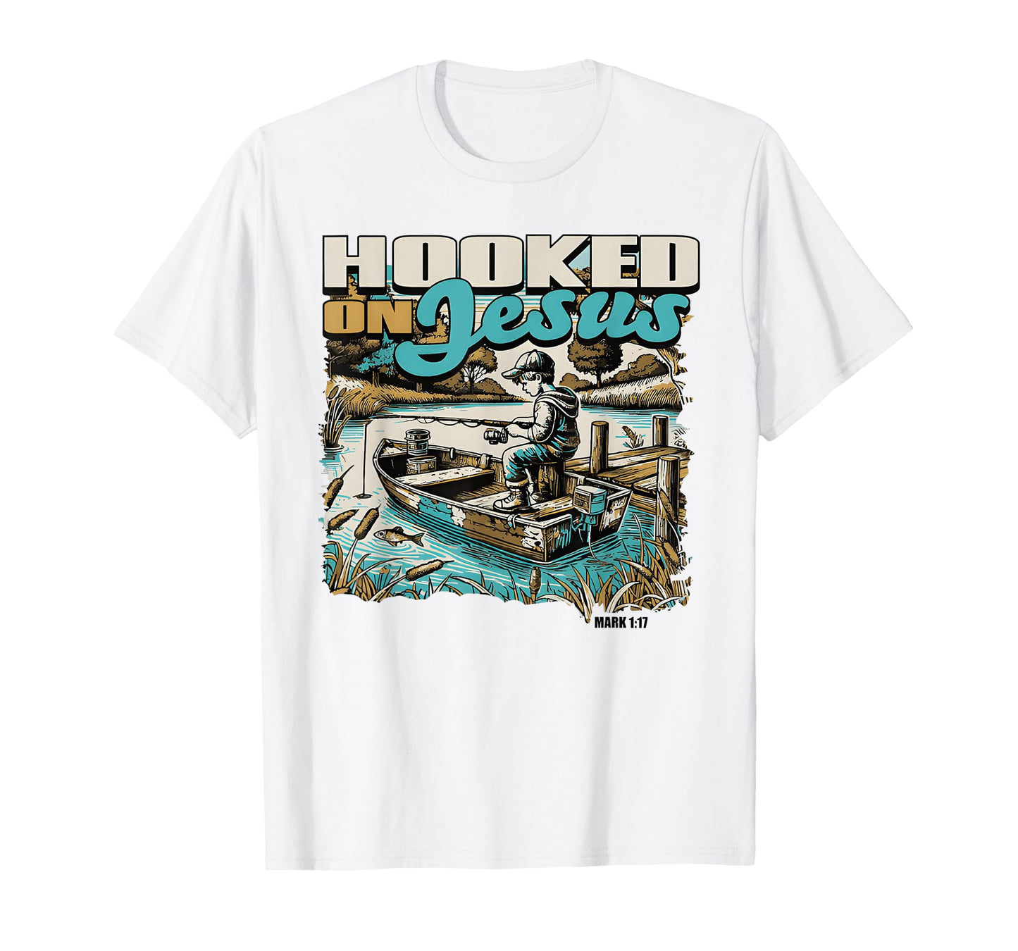 Hooked On Christian Jesus Fisherman Retro Mark 1:17 T-Shirt