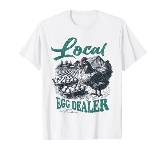 Local Egg Dealer Retro Chicken Funny Farmer Easter Adult Kid T-Shirt