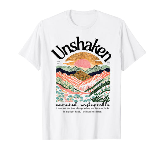 Christian Unshaken Unmoved Psalm 16:8 Bible Verse Faith Gift T-Shirt