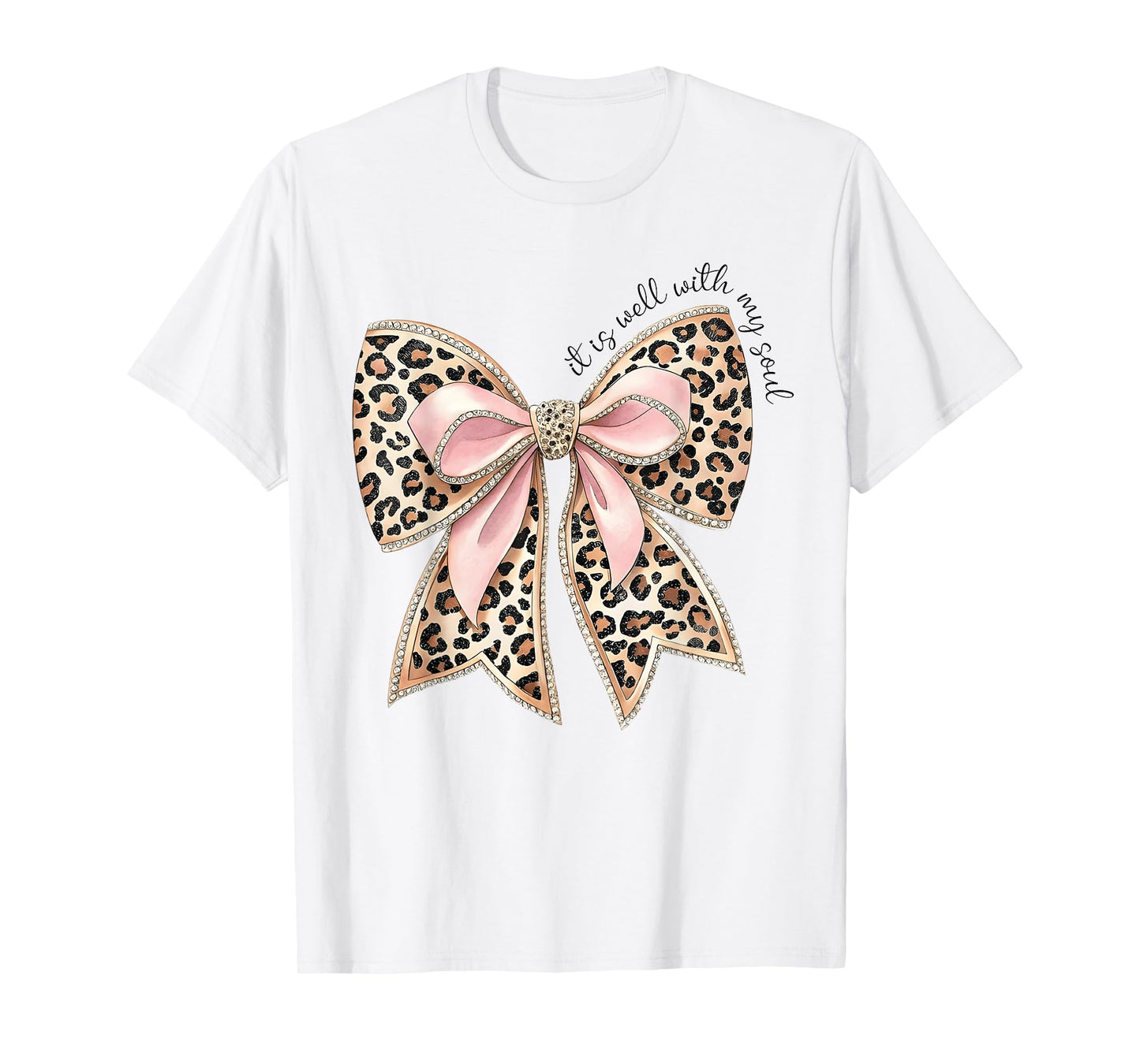 It is Well with My Soul Leopard Bow Christian T-Shirt