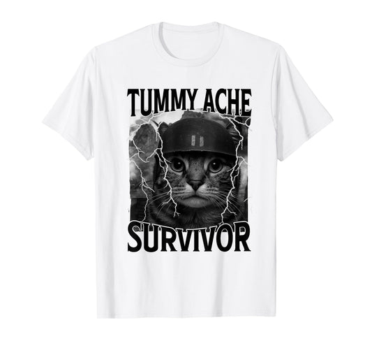 Funny Saying Cat Tummy Ache Survivor Meme Survived Today's T-Shirt