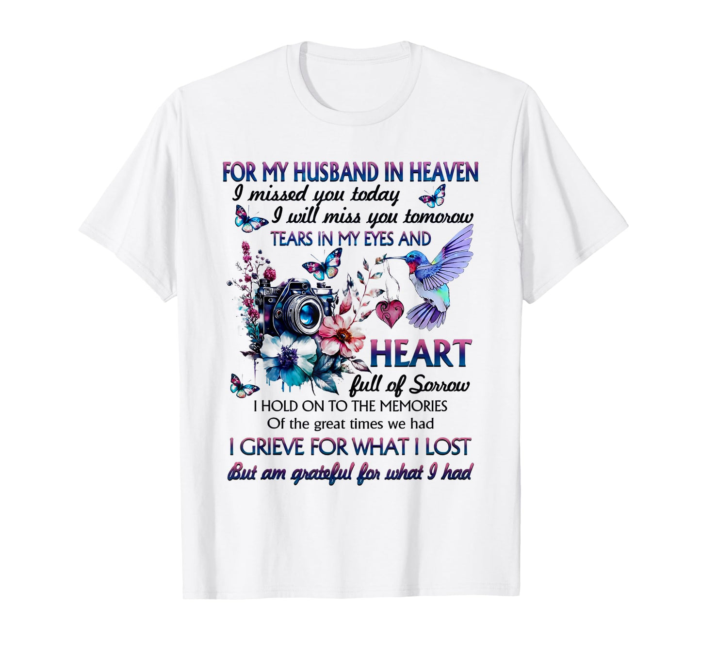 for my husband in heaven i missed you today T-Shirt