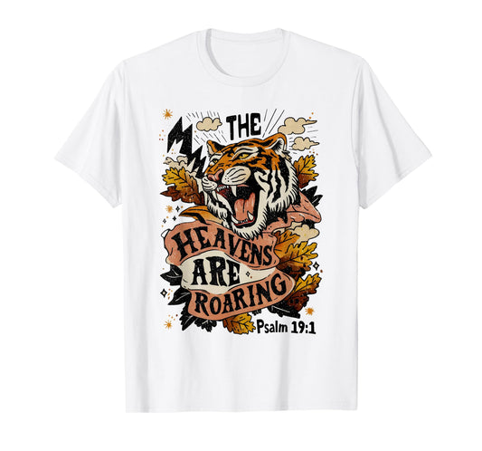 Vintage The Heavens Are Roaring Tiger Psalm 19:1 Christian T-Shirt
