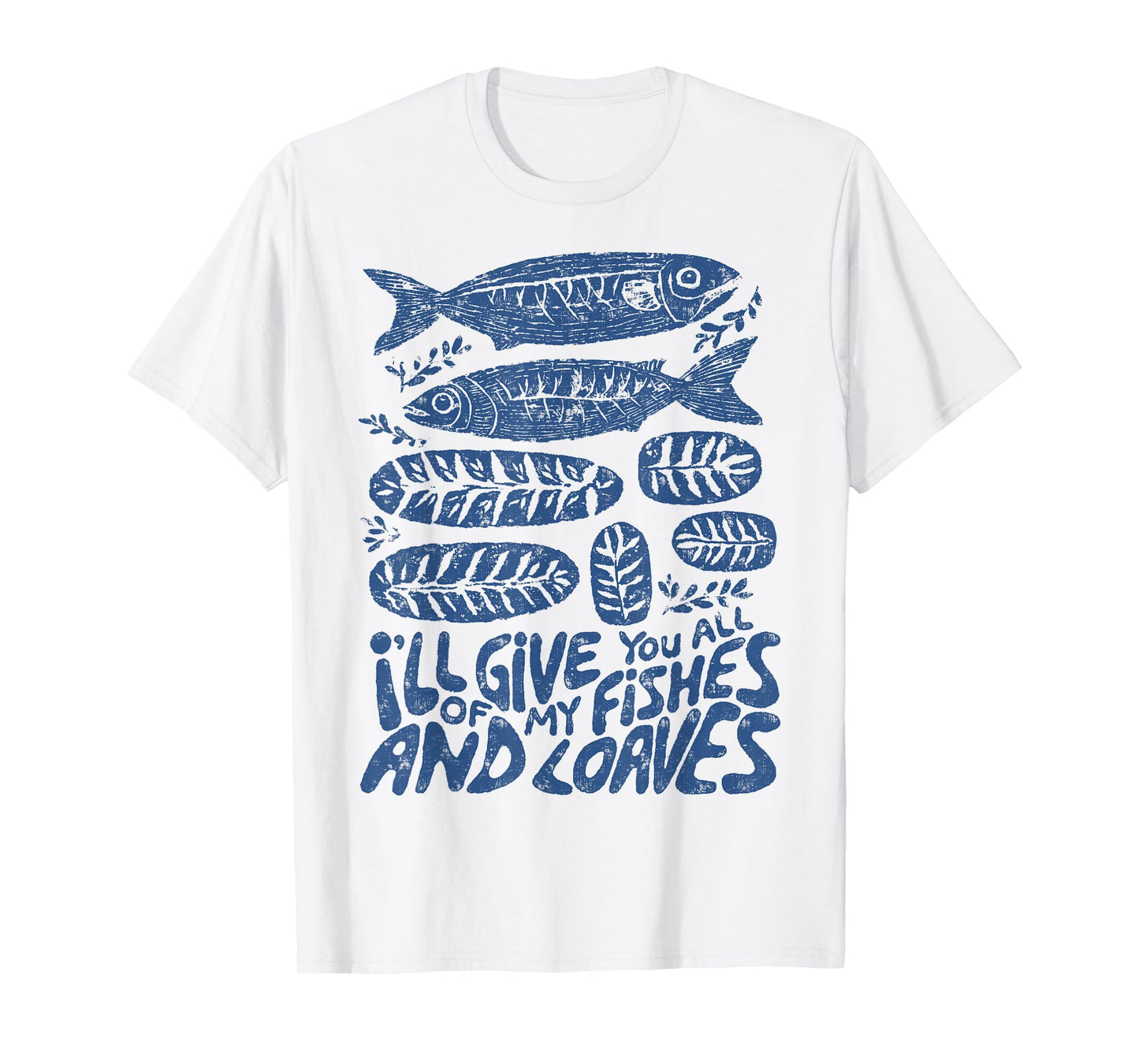 Christian 2 Fishes 5 Breads 5000 Against T-Shirt