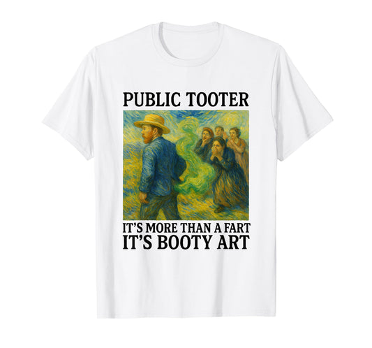 Public Tooter Funny Adult Humor Inappropriate Embarrassing T-Shirt