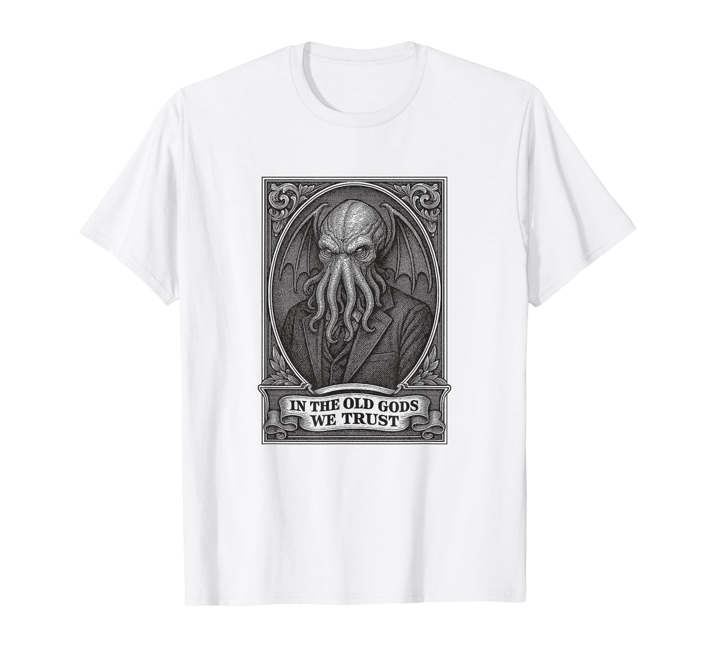 in The Old Gods We Trust, Cosmic Horror Graphic T-Shirt
