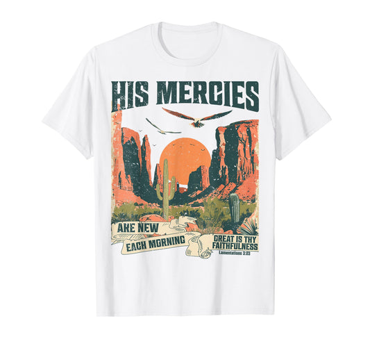 Boho Christian Verse Jesus Faith Based His Mercies Are New T-Shirt