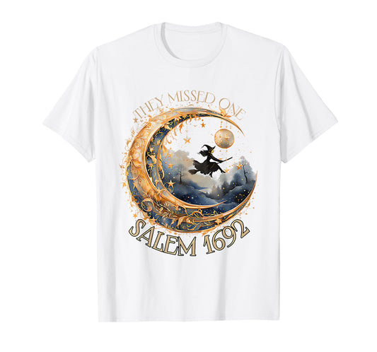 They Missed One Salem 1692 Witch Halloween Women Feminist T-Shirt